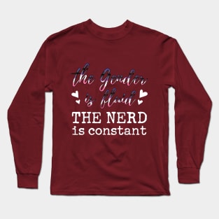 Fluid Gender, Constant Nerd (white) Long Sleeve T-Shirt